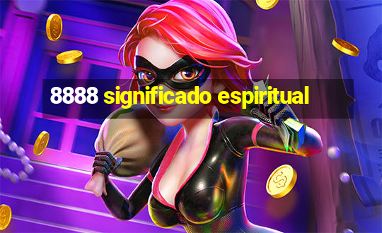 8888 significado espiritual