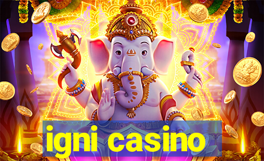 igni casino