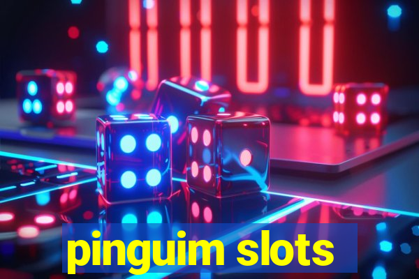 pinguim slots