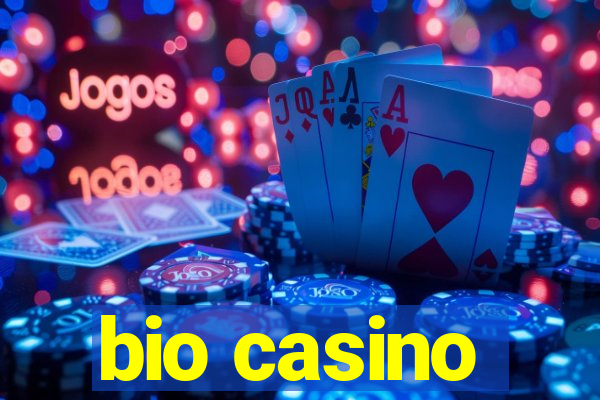 bio casino