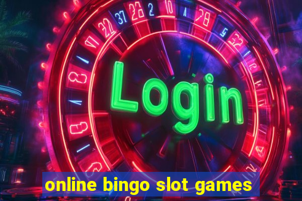 online bingo slot games