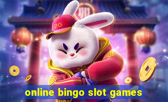 online bingo slot games