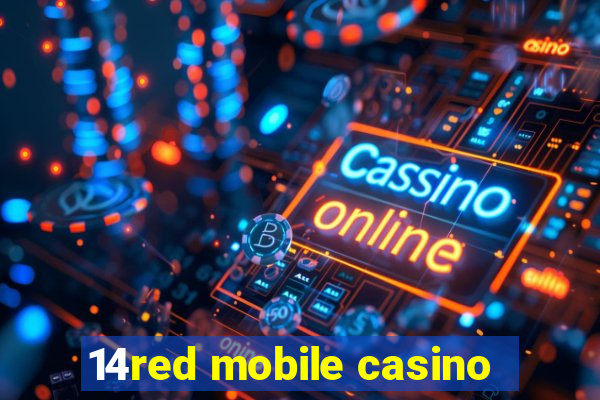 14red mobile casino