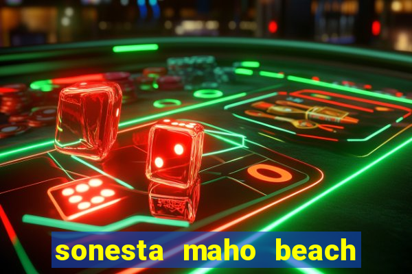 sonesta maho beach resort casino