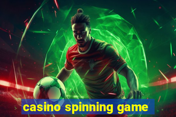 casino spinning game