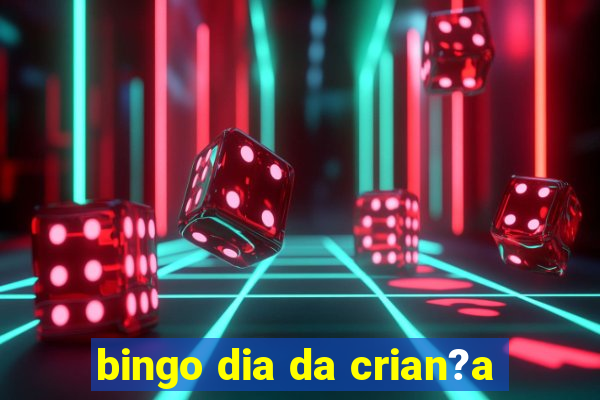 bingo dia da crian?a