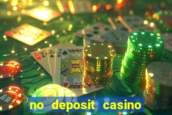 no deposit casino bonus new