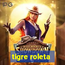 tigre roleta