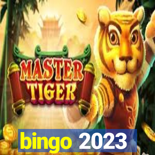 bingo 2023