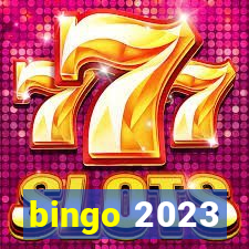 bingo 2023