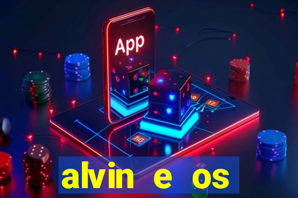 alvin e os esquilos 3 filme completo dublado download