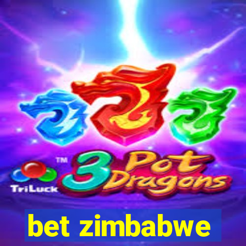 bet zimbabwe