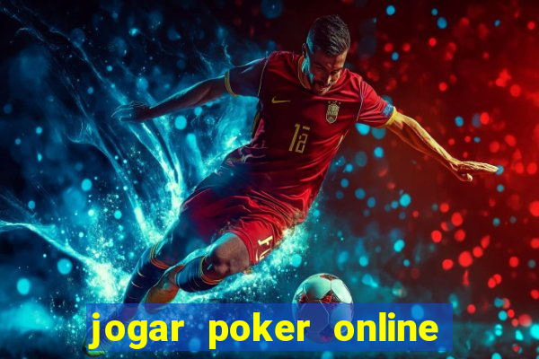 jogar poker online de gra?a