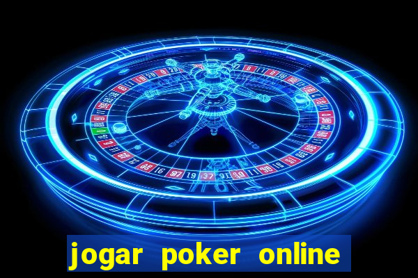 jogar poker online de gra?a