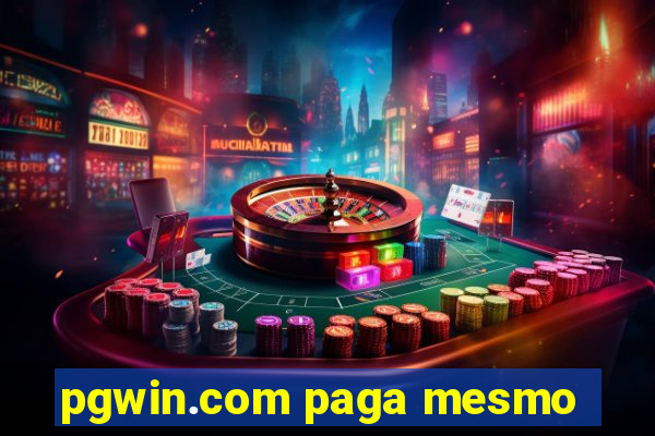 pgwin.com paga mesmo