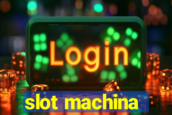 slot machina