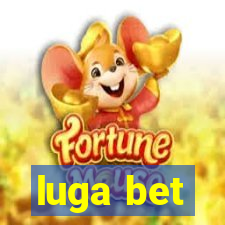 luga bet