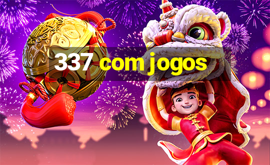 337 com jogos