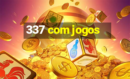 337 com jogos