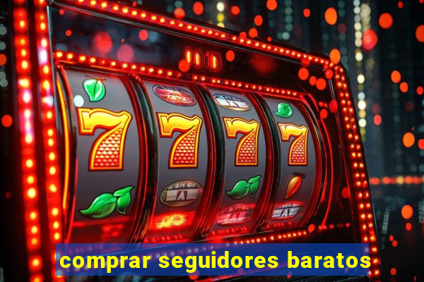 comprar seguidores baratos