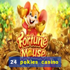 24 pokies casino sister sites