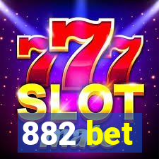 882 bet