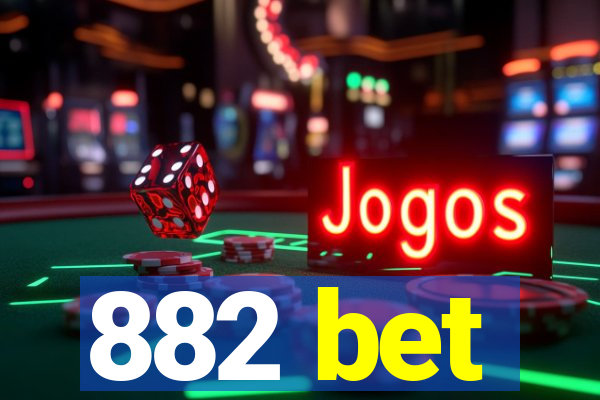 882 bet