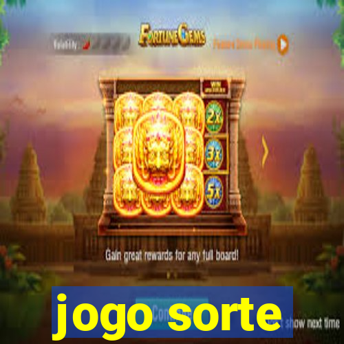 jogo sorte