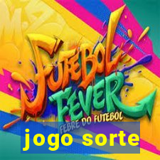 jogo sorte