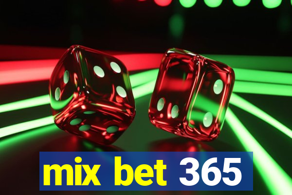 mix bet 365