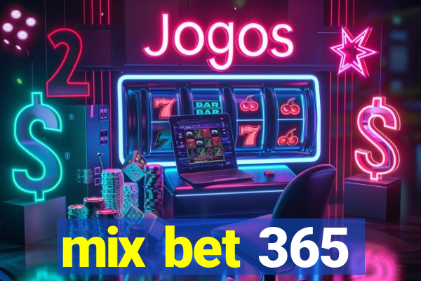 mix bet 365