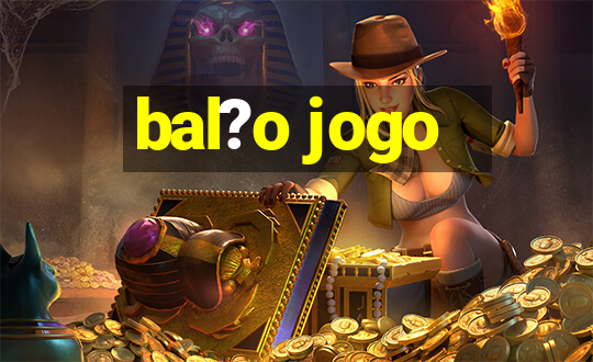 bal?o jogo