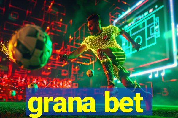 grana bet