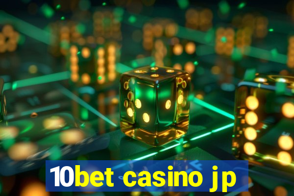 10bet casino jp