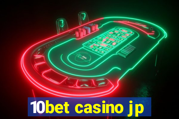 10bet casino jp