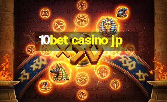 10bet casino jp