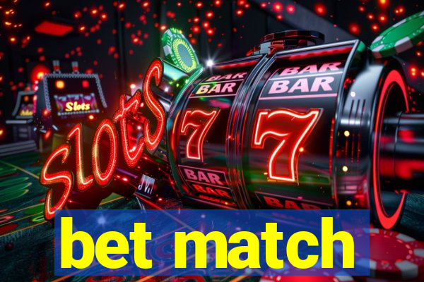 bet match