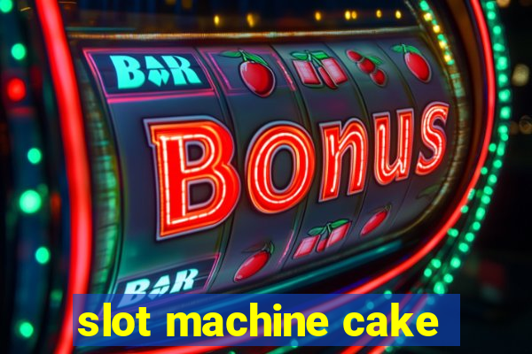 slot machine cake