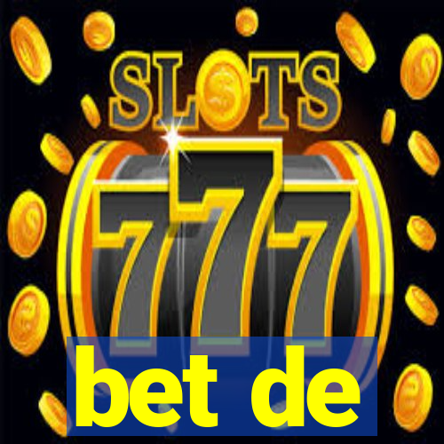 bet de