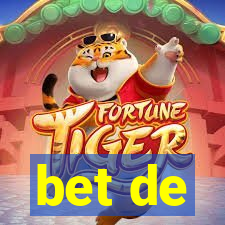 bet de