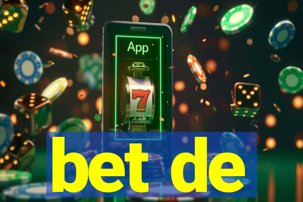 bet de