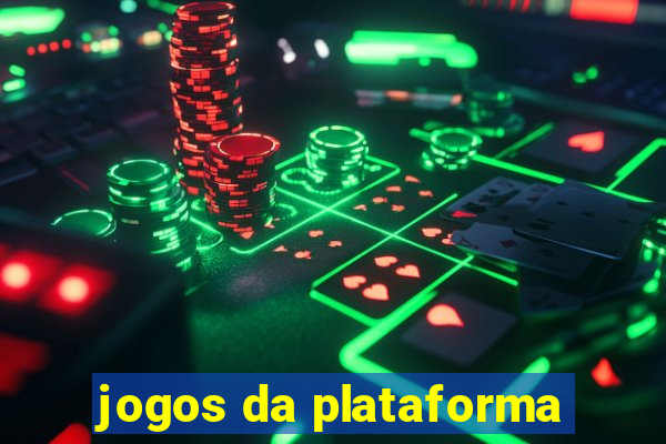 jogos da plataforma