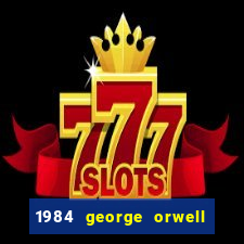 1984 george orwell pdf companhia das letras