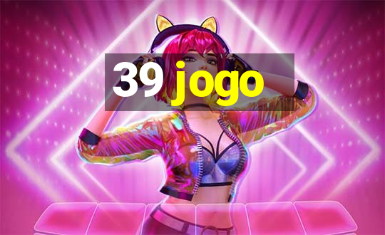 39 jogo