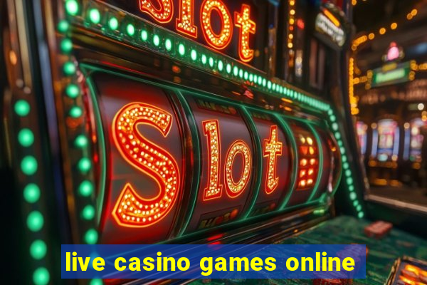 live casino games online