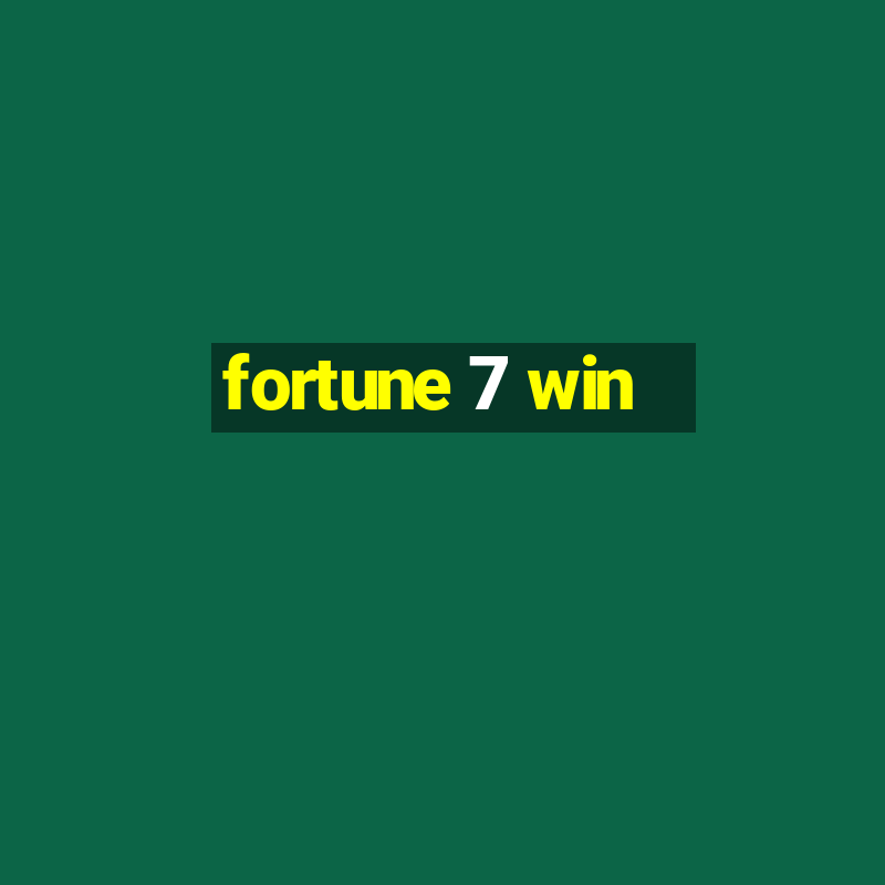 fortune 7 win