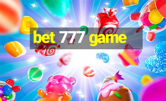 bet 777 game