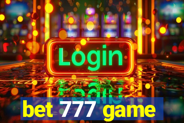 bet 777 game