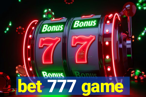 bet 777 game