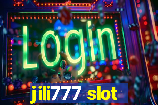 jili777 slot